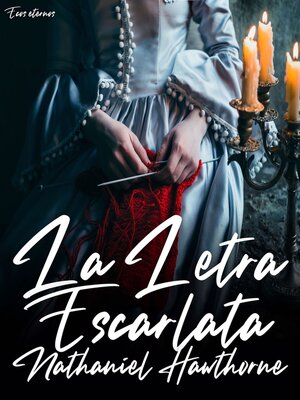 cover image of La Letra Escarlata (Versión Íntegra e Inalterada)